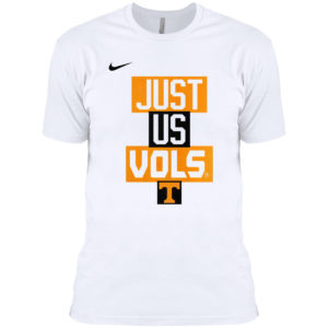 Volunteers Nike just us Vols shirt