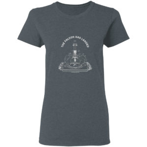 Spacex the falcon has landed shirt