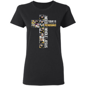 All I need today is a little bit of Penguins and a whole lot of Jesus 2021 shirt