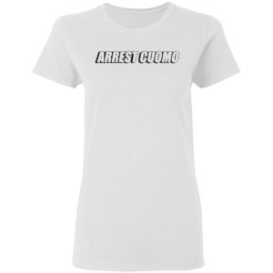 Arrest cuomo shirt