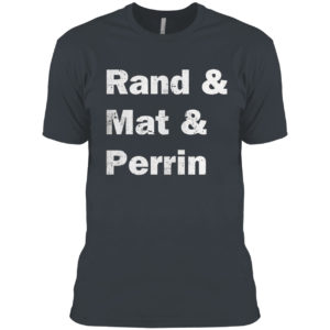 Rand And Mat And Perrin Shirt