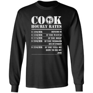 Cook Hourly Rates Funny Cooking Chef Gag Gift For Men Women Shirt