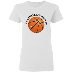 2021 #not Ncaa Property Shirt