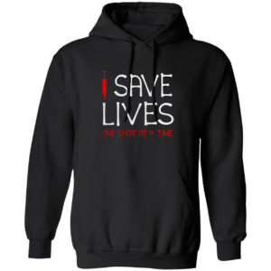 Save lives one the shot at a time vaccine shirt