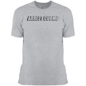 Arrest cuomo shirt