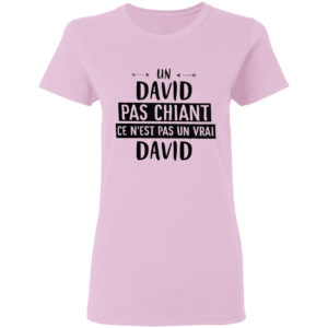 Un David pas chiant ce N’est pas un Vrai David shirt