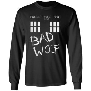 Police Public Call Box Bad Wolf Shirt