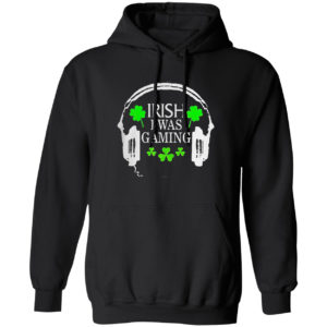 Irish I was gaming st patrick’s day gamer tote hat shirt