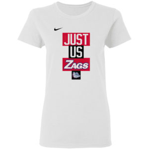 Nike just us Zags shirt