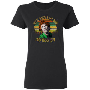 Rik Mayall We’re Grown Ups Now So Piss Off Shirt