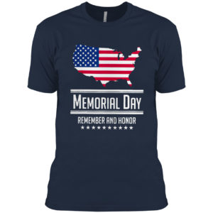Memorial day remember and honor American flag shirt