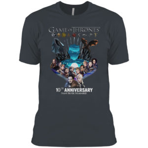Game Of Thrones 10th anniversary thank you for the memories shirt