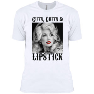 Dolly Parton Western Guts, Grit And Lipstick Shirt
