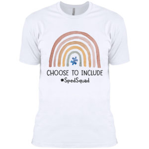 Choose to include sped squad shirt