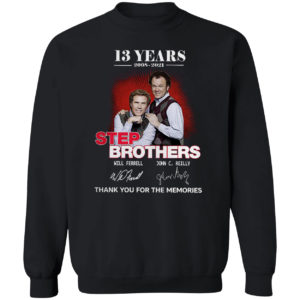 13 Years 2008 2021 Step Brothers Will Ferrell John C Reilly signatures shirt