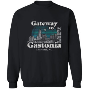 Gateway to Gastonia Charlotte shirt
