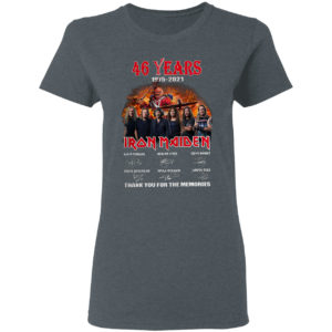 46 years 1975 2021 Iron Maiden thank you for the memories signature shirt