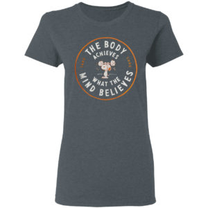 The Boy Achieves what the mind believes Peanuts shirt