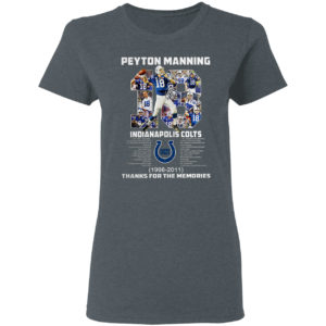 Peyton Manning 18 Indianapolis Colts 1998 2011 thank for the memories signature shirt