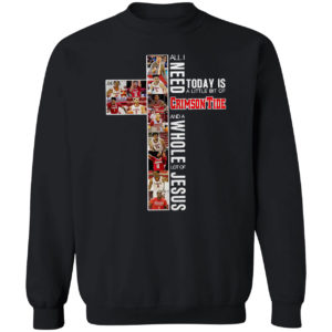 All I need today is a little bit of Crimson Tide and a whole lot of Jesus shirt