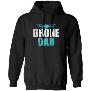 Drone Dad Father’s Day Gift For Pilots Shirt