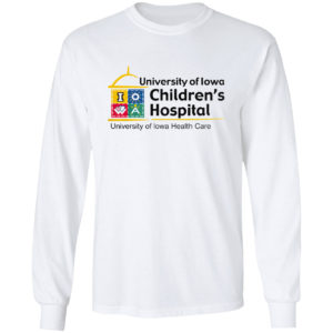 University Of Iowa Children's Hospital University Of Iowa Healthy Care Shirt