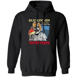 Suckin’ on chili dog outside the tastee freez shirt