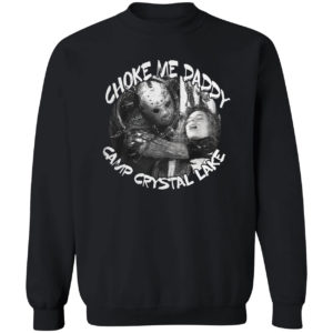 Jason Voorhees Choke Me Daddy Camp Crystal Lake Shirt
