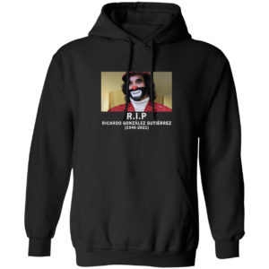 RIP Ricardo González Gutiérrez 1946-2021 Shirt