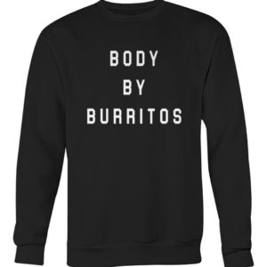 Body By Burritos tee shirt