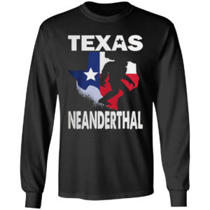 Texas neanderthal shirt