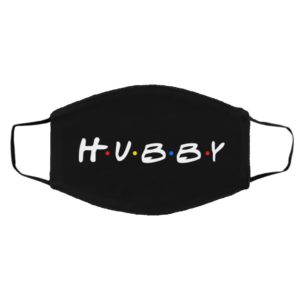 Friends Hubby Face Mask