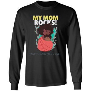 A Mother Holding Her Baby My Mom Rocks Shirt