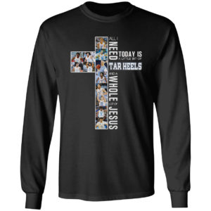 All I need today is a little bit of Iowa Tar Heels and a whole lot of Jesus shirt