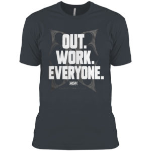 Christian Cage Out Work Everyone T-shirt