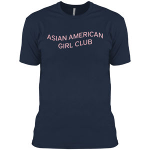 Asian American Girl Club Shirt