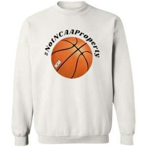 2021 #not Ncaa Property Shirt