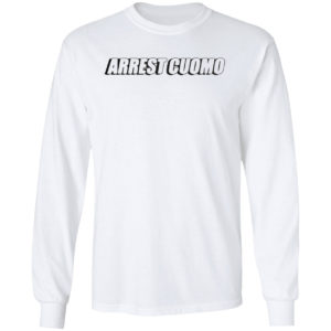 Arrest cuomo shirt
