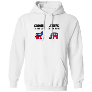 Clowns to the left Jokers to the right shirt