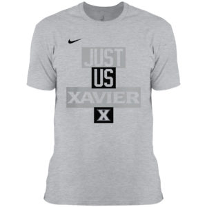 Xavier Musketeers Nike just us Xavier shirt