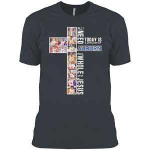 Christ all I need today is a little bit of Auburn shirt