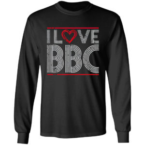 I Love Bbc Sexy Big Black Cock Fetish Kinky Bdsm Shirt