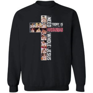Need today is a little bit of Arkansas and a Whole Jesus shirt