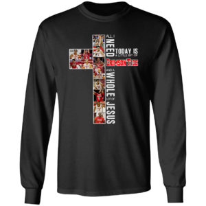 All I need today is a little bit of Crimson Tide and a whole lot of Jesus shirt