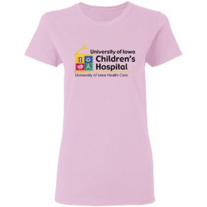 University Of Iowa Children's Hospital University Of Iowa Healthy Care Shirt