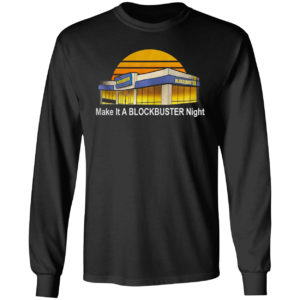 Make it a blockbuster night shirt
