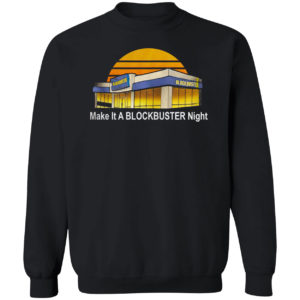 Make it a blockbuster night shirt