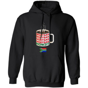 Coffee warning Voetsek South Africa Howzit shirt