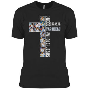 All I need today is a little bit of Iowa Tar Heels and a whole lot of Jesus shirt