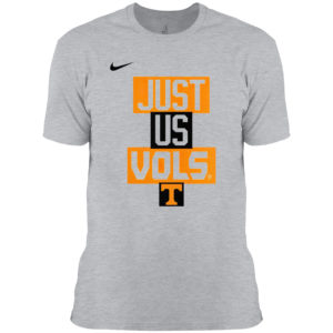 Volunteers Nike just us Vols shirt